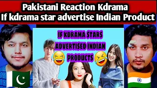 Pakistani reacts to Kdrama | If kdrama stars advertised Indian products 😂/funny video | Dab Reaction