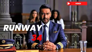 Runway 34 Full movie in Hindi Explained || runway 34 ending explained | #runway34