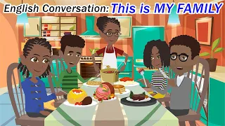 Daily English Conversation Practice - Talking About Your Family in English