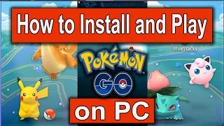 How to Install and Play Pokemon Go on PC