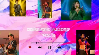 zubeen Garg,Sonu Nigam,Alka Yognik, Arijit Singh,Srimanta Shekhar.......Romanti Mashup Vol 2