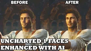 Uncharted 1 Faces Enhanced With AI | Unlikely Team Up