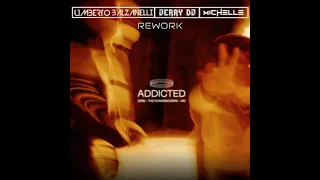 Zerb & The Chainsmokers feat. INK - Addicted (Umberto Balzanelli, Jerry Dj, Michelle Rework)