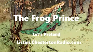 The Frog Prince - Let's Pretend