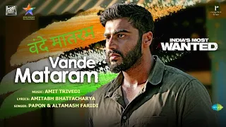 India's Most Wanted: Vande Mataram Official Video Song | Arjun Kapoor | 72th Independence Day 2019