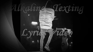 Alkaline ft WSTRN- Txtin [Official Lyric Video]
