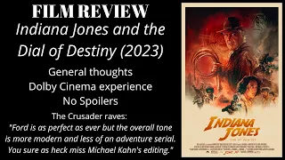 Indiana Jones and the Dial of Destiny Film Review Spoiler Free