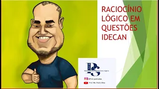 REVISÃO RACIOCÍNIO LÓGICO BANCA IDECAN