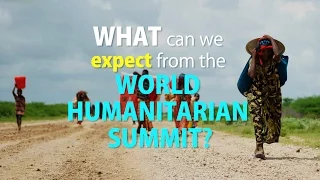 DevExplains: The World Humanitarian Summit