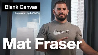 5x CrossFit Games Champion and Fittest Man On Earth: Mat Fraser | IKONICK Blank Canvas #22