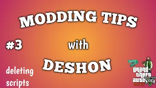 MODDING TIPS WITH DESHON || DELETING SCRIPTS