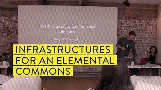 Infrastructures for an Elemental Commons