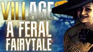 Resident Evil: Village Critique | A Feral Fairytale