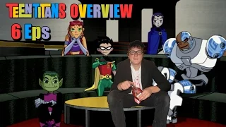 Nostalgia Critic Jr.'s OVERVIEW of- Teen Titans