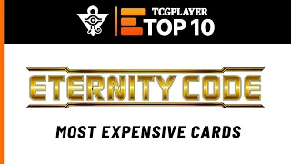Top 10 Most Expensive Yu-Gi-Oh! Cards in Eternity Code