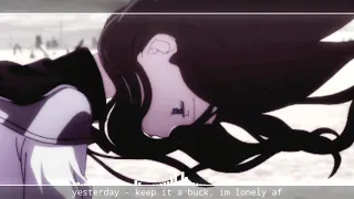 yesterday - keep it a buck,im lonely af (Nightcore)