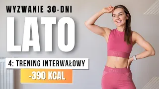 WYZWANIE LATO 🔥4: Trening odchudzający  -390 KCAL