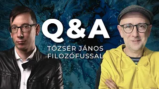 Az élet értelme és metafilozófia :: Q&A Tőzsér Jánossal