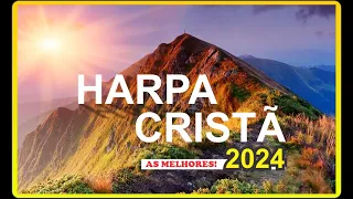 HARPA CRISTÃ   AS MELHORES 2024