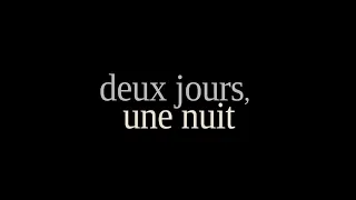 DEUX JOURS UNE NUIT (2014) Part.1 et 2 En Français