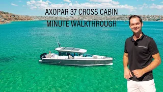 Axopar 37 Cross Cabin | Minute Walkthrough