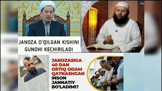 JANOZASIGA 40 TA ODAM QATNASHGAN KISHI JANNATIY BO'LADIMI / ЖАНОЗАСИГА 40 ТА ОДАМ ҚАТНАШГАН КИШИ ЖАН