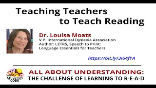 Dr. Louisa Moats - Teaching Teachers to Teach Reading