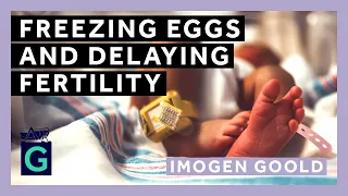 Freezing Eggs and Delaying Fertility: Law, Ethics and Society