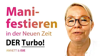 DER Turbo! 🌟 Deine Ziele & Wünsche (schneller) MANIFESTIEREN in d. Neuen Zeit! - Annett Burmester