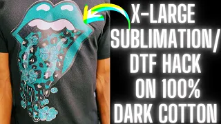 SUBLIMATION/DTF HACK ON DARK FABRIC : SUBLIMATION HACK ON COTTON