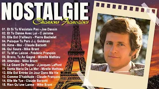 Nostalgie Chansons Francaise 2023 - Joe Dassin, C.Jerome, Pierre Bachelet, Claude Barzotti,...