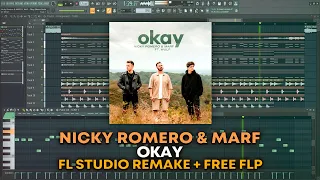 Nicky Romero & MARF - Okay (Ft. Wulf) [FL Studio Remake + FREE FLP]