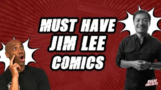 Jim Lee Must-Have Comics! 💯 Comic Highlights of an Industry Legend