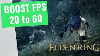 Elden Ring - How to BOOST FPS and Increase Performance on any PC