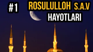 Payg'ambarimiz s.a.v.hayotlari | #1 | Abdulloh domla