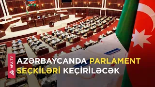 Məzahir Pənahov Milli Məclisə seçkilərin tarixi barədə danışdı – APA TV