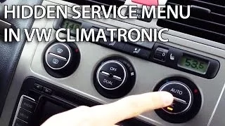 How to access hidden service menu in VW Climatronic (Golf, Passat, Touran, Scirocco, Jetta)