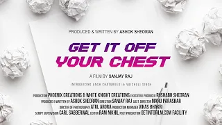 Film Project Get it Off Your Chest | Teaser