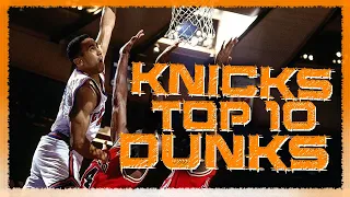 New York Knicks Top 10 Dunks EVER