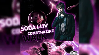 SODA LUV - WALK (feat. comethazine)