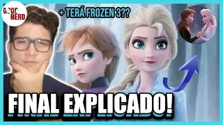 FINAL EXPLICADO DE FROZEN 2 + TERÁ FROZEN 3??