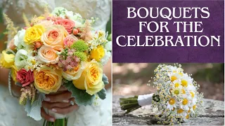 Bouquets for the celebration