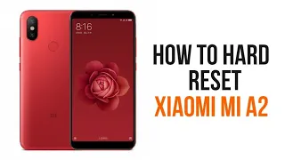 فورمات شاومي a2 hard reset xiaomi mi a2