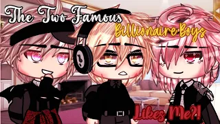 The Two Famous Billionaire Boys Like Me?! ||BL ||GLMM ||Gay Love || ||Poly||Gacha life Mini Movie