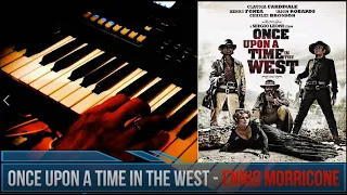 Once upon a Time in the West - Ennio Morricone - Coverversion - Yamaha SX600 / Genos Tyros