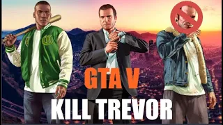 15 Reasons For Picking GTA 5 Kill Trevor Mission