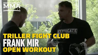 Frank Mir Open Workout For Triller Fight Club- MMA Fighting