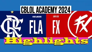 FLAMENGO MDL vs FLUXO'a | CBLOL ACADEMY 2024 | Highlights | FLA VS FX