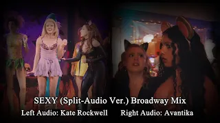 SEXY (Split-Audio Broadway Mix) [Kate & Avantika] Mean Girls