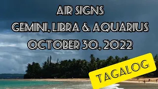 TAGALOG DAILY HOROSCOPE | OCTOBER 30 | GEMINI, LIBRA & AQUARIUS (AIR SIGNS) | TAROT CARD READING